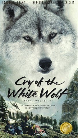 WHITE WOLVES 3- CRY OF THE WHI/WHITE WOLVES 3- CRY OF THE WHI